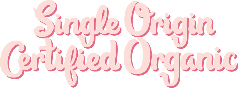 Single origin certified organic